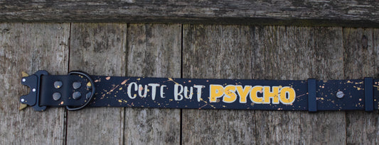 Cute but Psycho Big Dog collar - 38mm